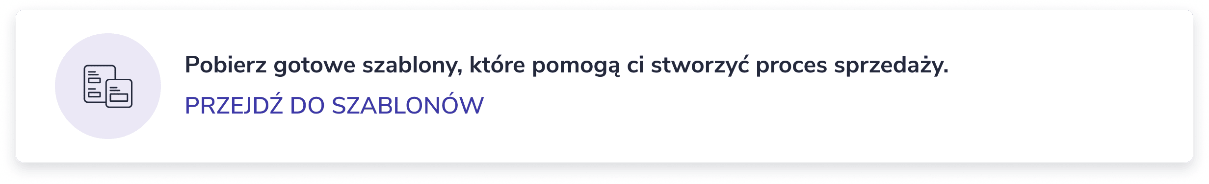 Szablony przydatne przy tworzeniu procesu sprzedaży