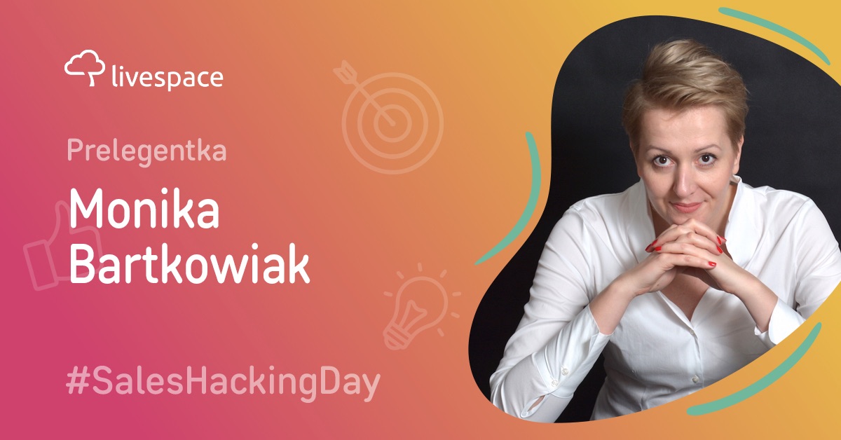 Monika Bartkowiak - Sales Hacking Day