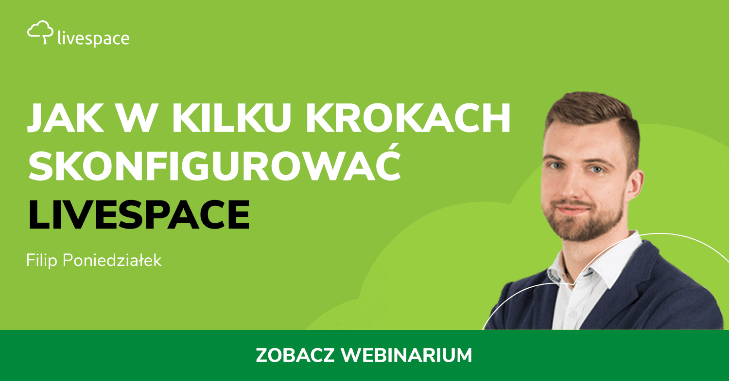 Jak w kilku krokach skonfigurować Livespace