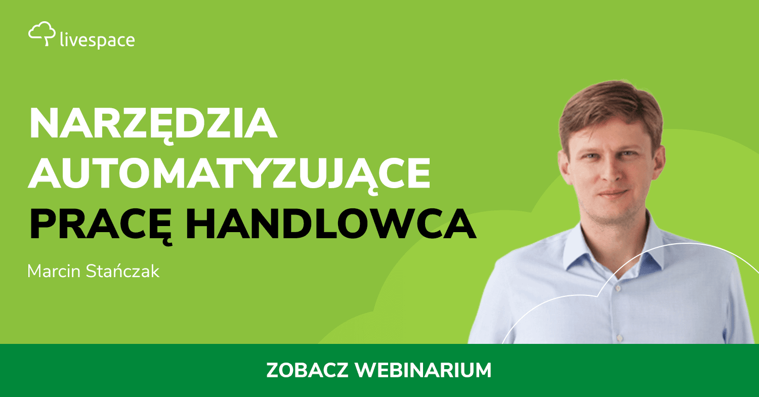 Webinarium: Narzędzia automatyzujące pracę handlowca