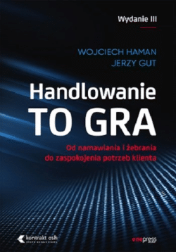 Okładka książki Handlowanie to gra, Wojciech Haman, Jerzy Gut